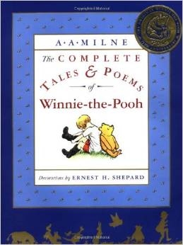 PRESCHOOL: The Complete Tales and Poems of Winnie the Pooh by A. A. Milne