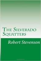 SEVENTH GRADE: The Silverado Squatters by Robert Louis Stevenson