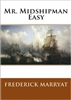 EIGHTH GRADE: Mr. Midshipman Easy by Marryat