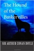 EIGHTH GRADE: The Hound of the Baskervilles by Sir Arthur Doyle