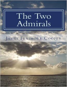 EIGHTH GRADE: The Two Admirals by James Fenimore Cooper