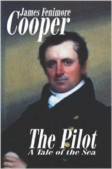 EIGHTH GRADE: Pilot: A Tale of the Sea by James Fenimore Cooper