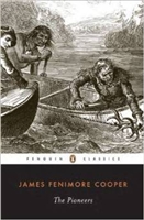 EIGHTH GRADE: The Pioneers by James Fenimore Cooper