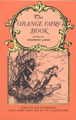 KINDERGARTEN: The Orange Fairy Book by Andrew Lang