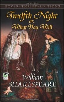 MIDDLE AGES YEAR: Twelfth Night; Or, What You Will by William Shakespeare