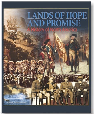 EIGHTH GRADE: Lands of Hope and Promise: A History of North America (Teacherâ€™s Manual)