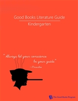 KINDERGARTEN: Good Books Program Study Guide