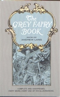 FIRST GRADE: The Grey Fairy Book by Andrew Lang