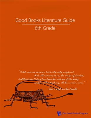 SIXTH GRADE: Good Books Program Study Guide