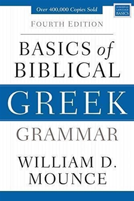 Required for Greek I Online Class: Basics of Biblical Greek Grammar: Fourth Edition (Zondervan Language Basics Series) Hardcover
