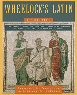 Required for Latin I Online Class: Wheelockâ€™s Latin 7th Edition (The Wheelockâ€™s Latin Series) 7th Edition by Richard A. Lafleur (Author)