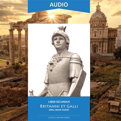 Liber Secundus Britanni et Galli Drill Book Audio
