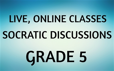 Socratic Discussions Online Class for Grade 5