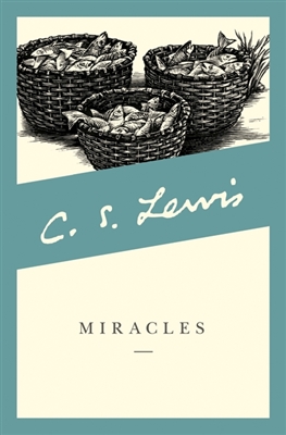 Miracles by C.S. Lewis