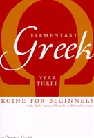 Elementary Greek Koine for Beginners, Year Three Audio Companion