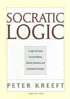 Socratic Logic: A Logic Text Using Socratic Method, Platonic Questions, and Aristotelian Principles (used book)