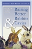 Guidebook to Raising Better Rabbits & Cavies