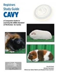 ARBA Cavy Registrar Study Guide