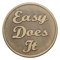 <!510>Easy Does It Slogan Medallion - Bronze