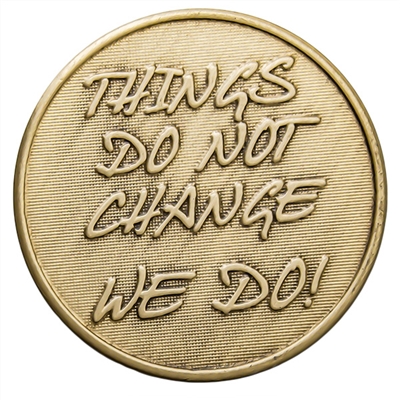 Bronze Things do not Change We Do! Inspirational Coin - BRM 148