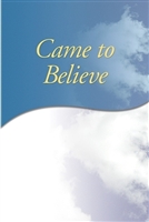 AA Came to Believe Soft Cover Book