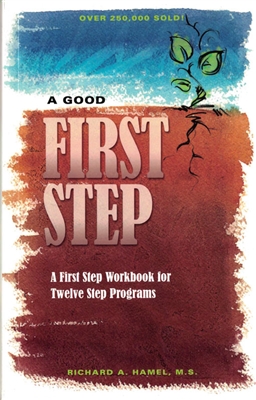 A Good First Step - Softcover Workbook for Working Step One