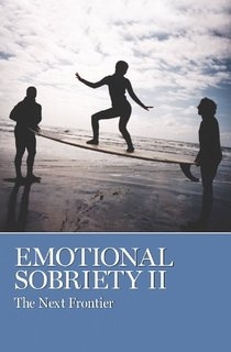 Emotional Sobriety II - The Next Frontier - Softcover Book - Published by AA Grapevine