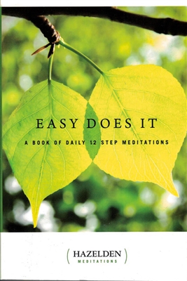 Easy Does It - Daily 12 Step Meditations Book