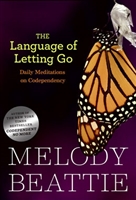The Language of Letting Go Paperback Book of Meditations on Codependency