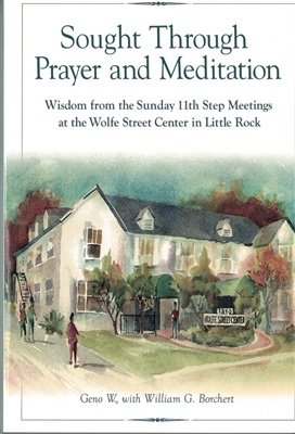 Sought Through Prayer and Meditation - Soft-cover Book