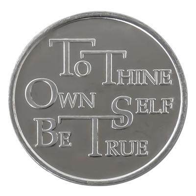 To Thine Own Self Be True Aluminum Recovery Slogan Coin