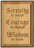 Laser Engraved Serenity Courage Wisdom 5" x 7" Alder wood Plaque