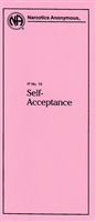 NA Pamphlet 19 - Self-Acceptance