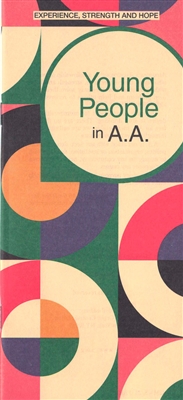 A.A. General Service Conference approved literature - Pamphlet 4 - Young People and A.A.