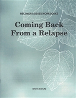 Coming Back From Relapse Workbook By Hazeldon