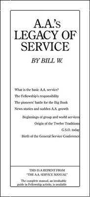 A.A. General Service Conference approved literature - AA Legacy of Service Pamphlet by Bill W. (P44)