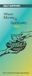 A.A. General Service Conference approved literature - Self-Support: Where money and spirituality mix - AA Pamphlet F-3