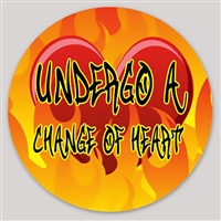 Undergo a Change of Heart  Sticker - Size - 2" in Diameter