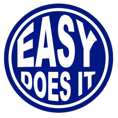 3" diameter - Easy Does It - Blue and White Sticker