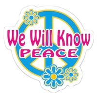 <!440>We Will Know Peace Die Cut Sticker