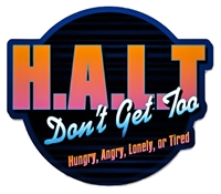 HALT (Don't Get Too Hungry, Angry, Lonely, or Tired) Colorful Die Cut Sticker