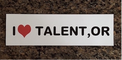 Bumper Sticker " I LOVE TALENT, OR"