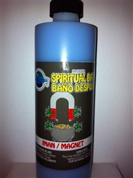 SPIRITUAL BATH 8 FL OZ (BANO DESPOJO) FOR MAGNET (IMAN)