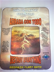 AROMATIC PLANT BATH ( BANO DE PLANTAS ) DESTROY EVERYTHING ( ARRASA CON TODO )
