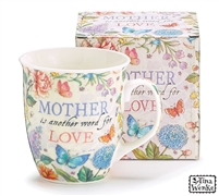 Mother is Another Word for Love - Flowered Mug -