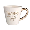 Grasslands Road - Teachers Are a Gift Ceramic Mug