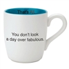 That's All Mug - Day Over Fabulous - 16oz