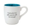 That's All Mug - Still Not Enough - 16oz