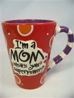i'm A Mom - Whats Your Superpower