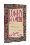 Lonely No More by Karen Burton Mains